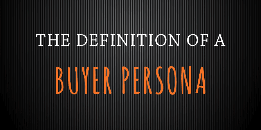 Definition-of-Buyer-Persona-1