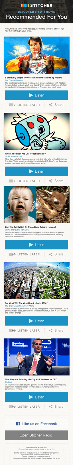 Ejemplo de campaña de marketing por correo electrónico de Stitcher que muestra contenido 