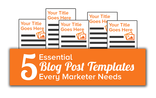 A Blog Post to Help You Write Blog Posts [+6 Free Blogging Templates]