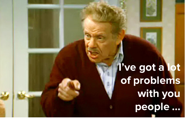 A Festivus for the Rest of Us! The Airing of Marketing Grievances