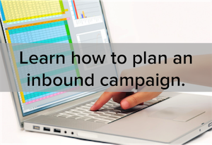 The Resources You Need to Run an Inbound Marketing Campaign