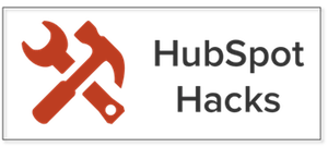 HubSpot Hacks