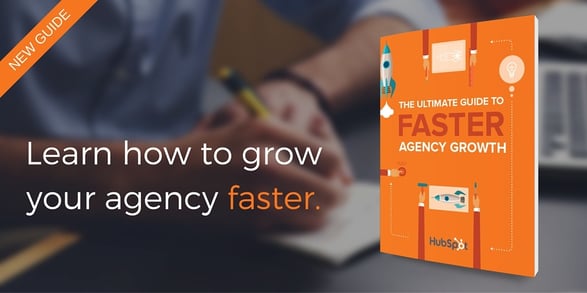 The Ultimate Guide to Faster Agency Growth