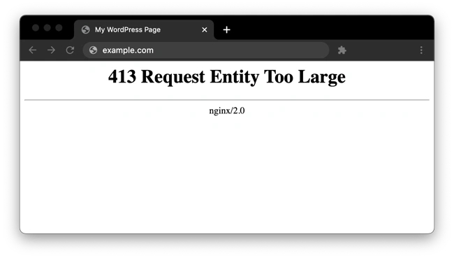 a 413 request entity too large error in a browser window