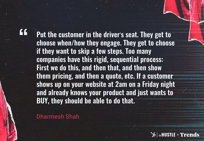 "Put the customer in the driver's seat"