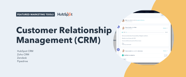customer relationship management (crm) tools including HubSpot CRM, Zoho CRM, Zendesk, and Pipedrive