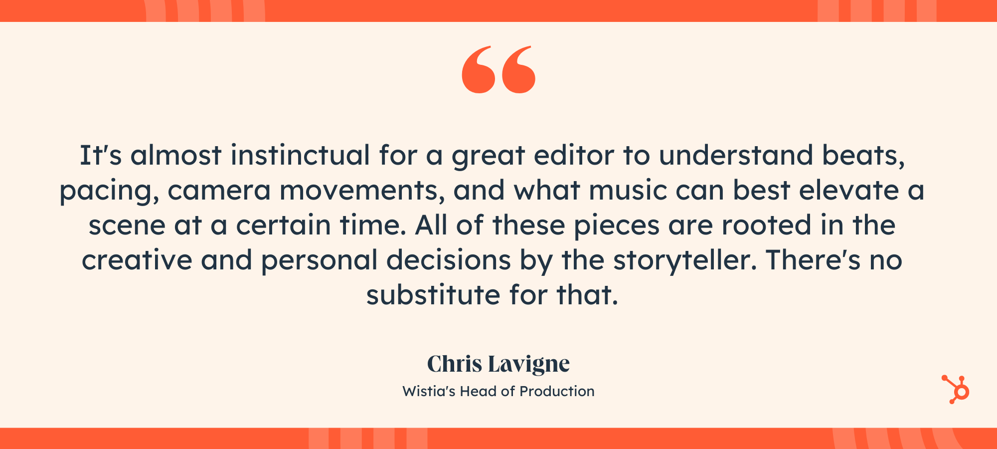 Chris%20Lavigne%20quote%202.png?width=2000&height=900&name=Chris%20Lavigne%20quote%202 - Is AI the Future of Video Creation? We Asked Wistia&#039;s Head of Production