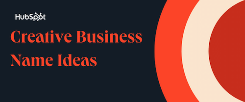 Creative Business Name Ideas