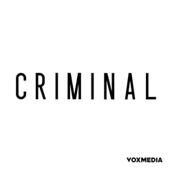 Criminal_Vox_Media_Podcast