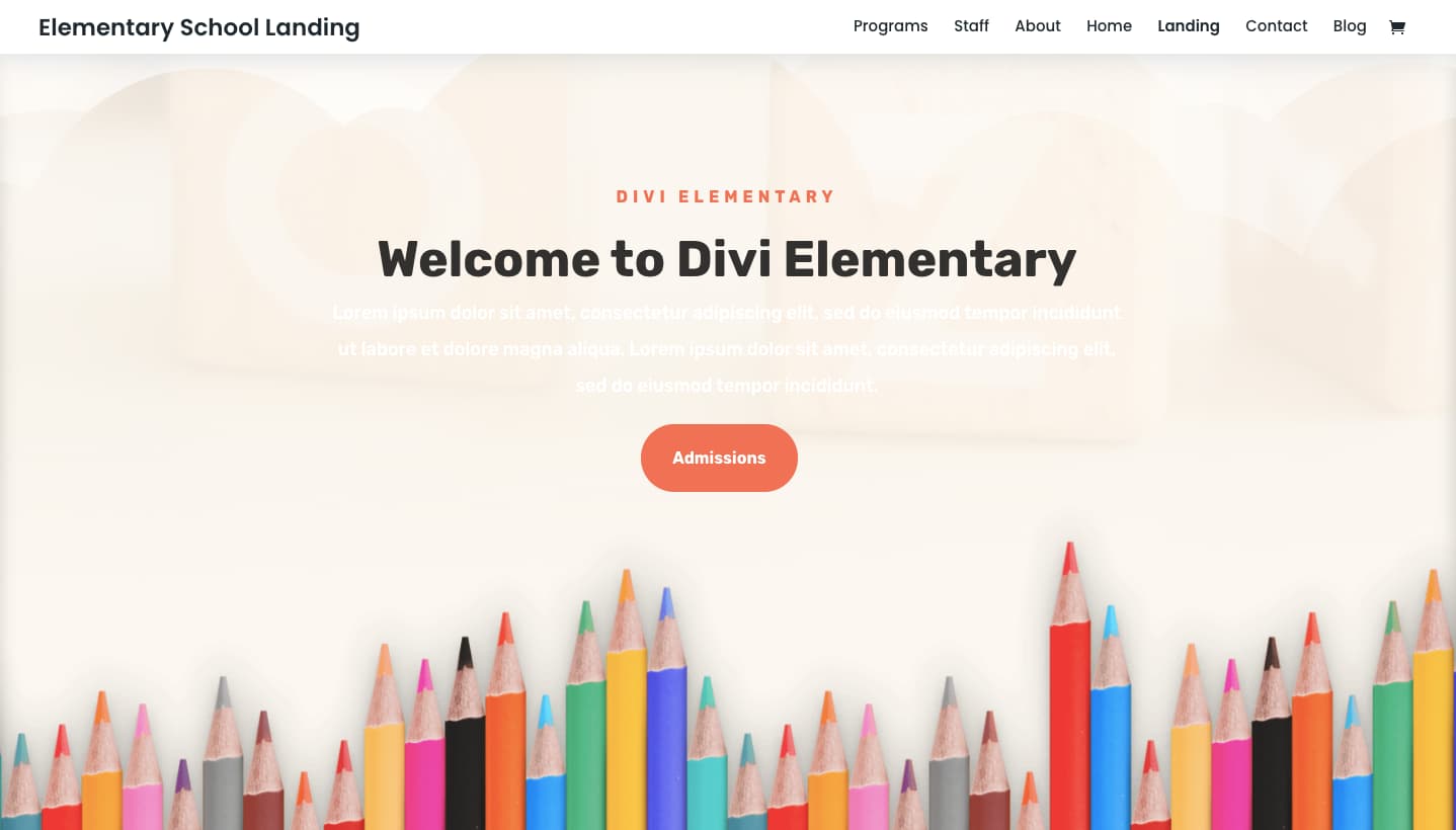 Divis Elementary School landing page demo shows colored pencil hero image and CTA button