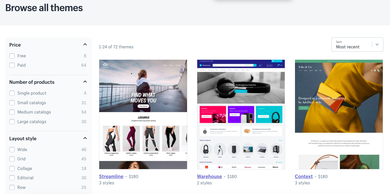 Shopify's marketplace has 72 themes that range from $0 to $180