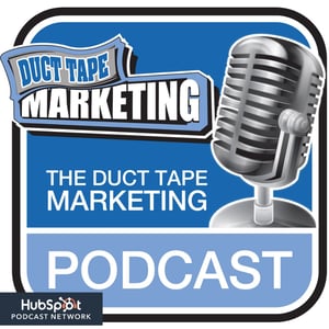 Duct Tape Marketing Podcast | Best Marketing Podcasts