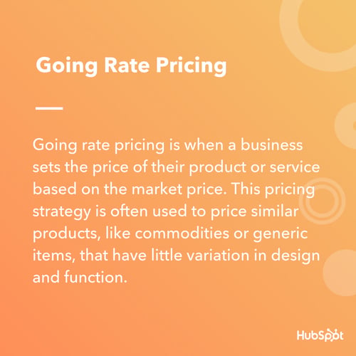 Going rate pricing.