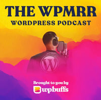 best wordpress podcast, WPMRR