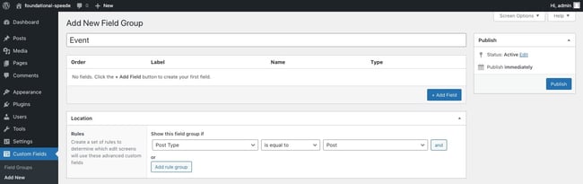 How to Use Advanced Custom Fields: include name and area guideline for field group