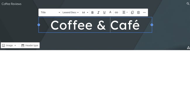 how to use google sites: editing text in the header