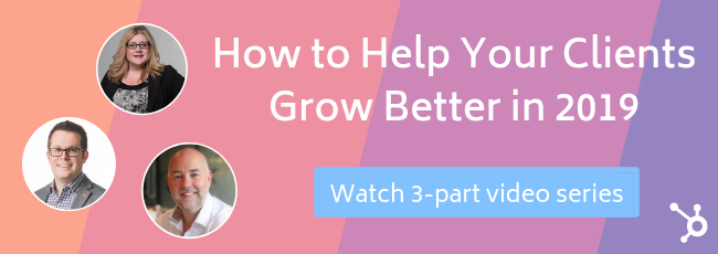 How to Help Your Clients Grow Better in 2019 (2)