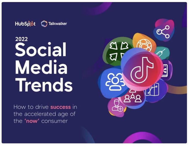 digital marketing ebook: 2022 HubSpot Social Media Trends