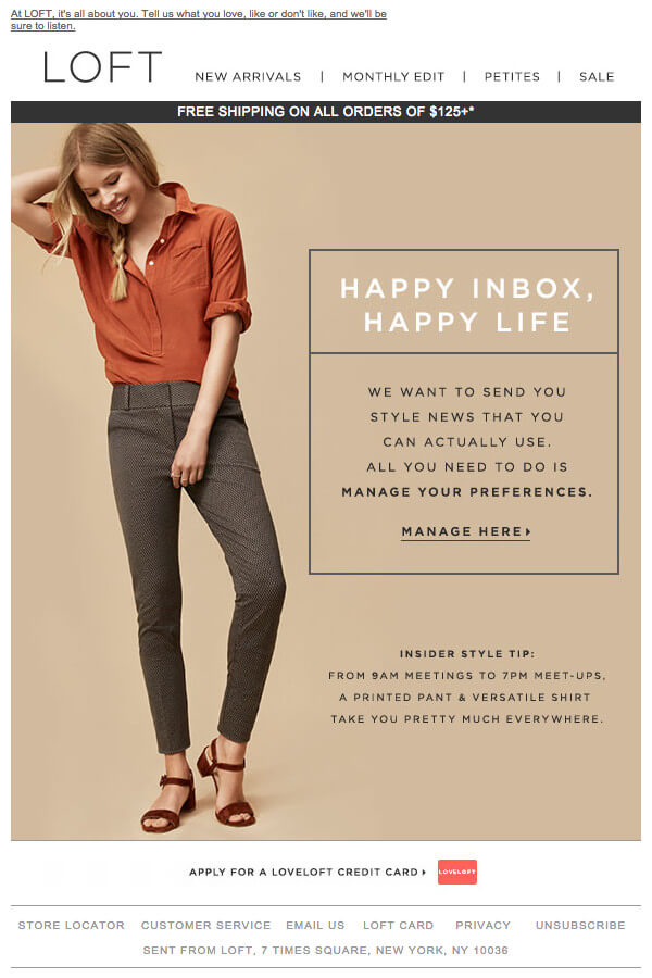 loft email example that reads "happy inbox, happy life - we want to send you the style news that you can actually use. all you need to do is manage your preferences." in an attractive vertical layout