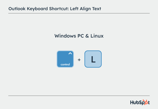 Outlook shortcuts: Left Align Text