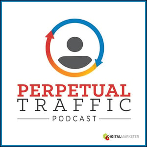 Perpetual Traffic Podcast.jpg?width=300&name=Perpetual Traffic Podcast - 27 Marketing Podcasts That Inspire HubSpot's Content Team
