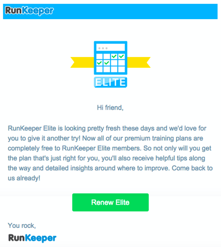 Email Marketing Campaign Example: RunKeeper - "RunKeeper Elite is looking pretty fresh these days and we'd love for you to give it another try!"