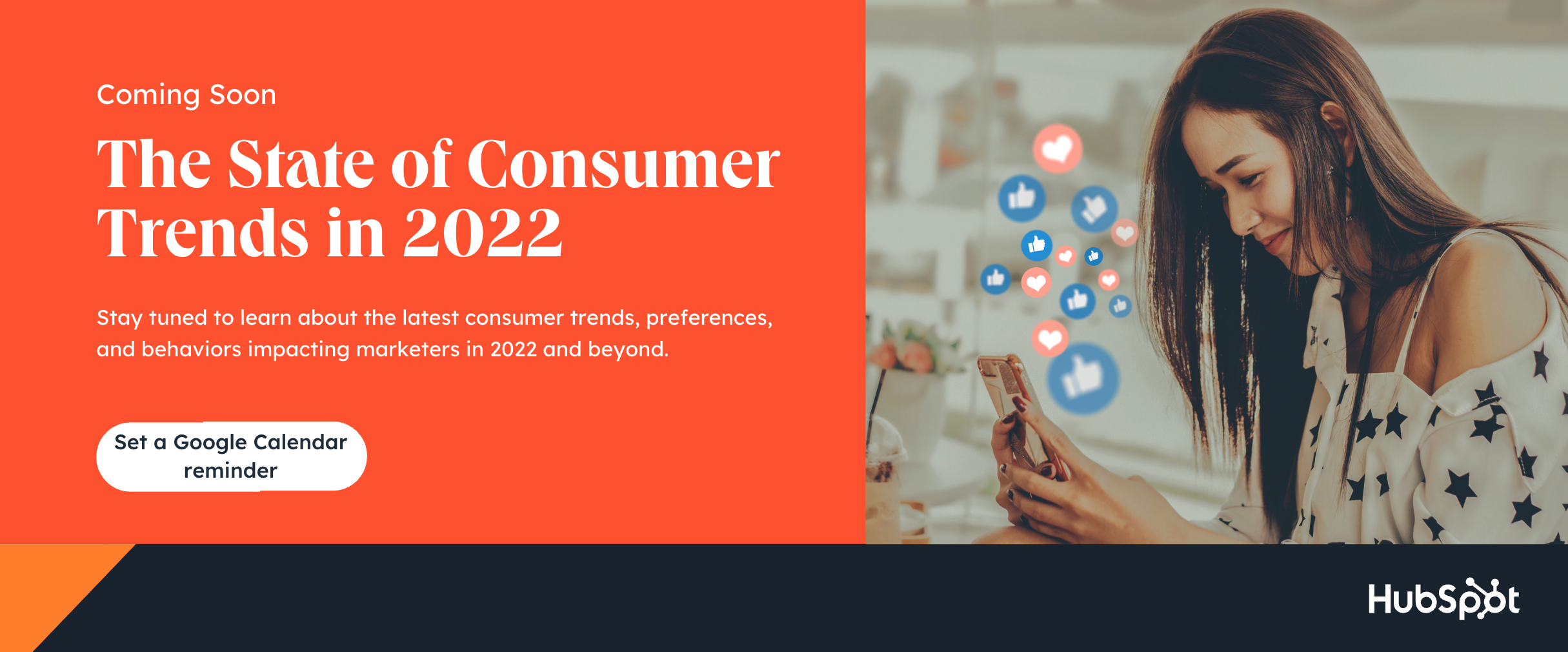 Click to set a Google Calendar reminder to read our state of consumer trends report and content on this page