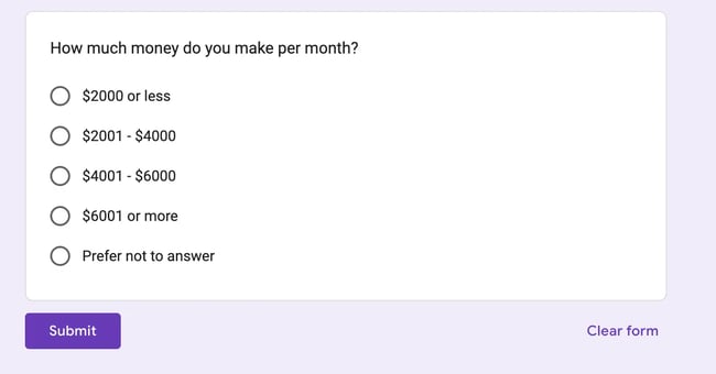 nonresponse bias: image shows a form that asks users how much money they make per month
