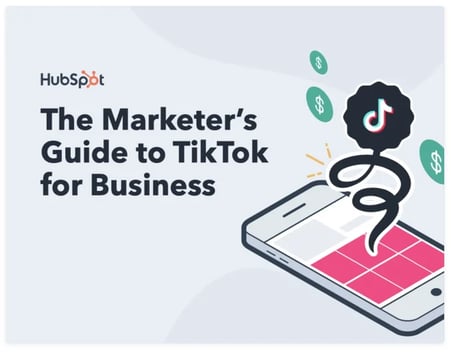 digital marketing ebook: The Marketer's Guide to TikTok for Business