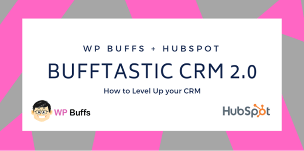 Customizing and Organizing Your Data in the HubSpot CRM [Customer Story]