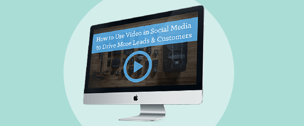 How to Generate More Leads & Customers Using Social Media Videos [Free Ebook]