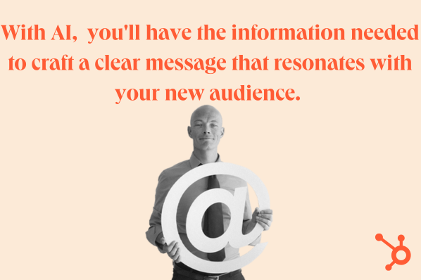 ai-localization-strategy: text reads: With AI,  you'll have the information needed to craft a clear message that resonates with your new audience. image shows a person holding an 'at' sign for email 