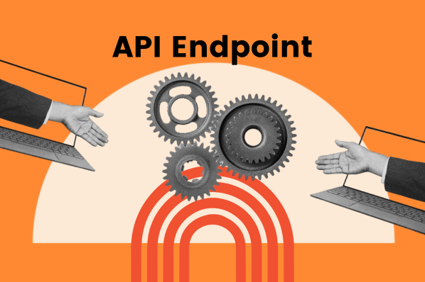 What Is An API Endpoint? (And Why Are They So Important?)