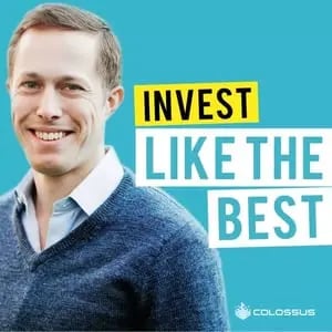 invest like the best best finance podcast