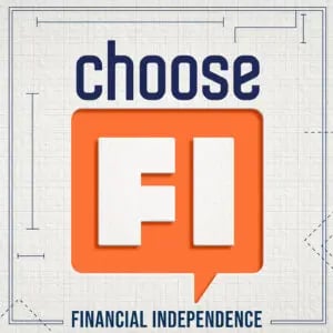 choose FI best finance podcasts
