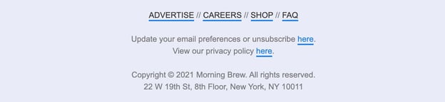 Unsubscribe button example from The Marketing Brew