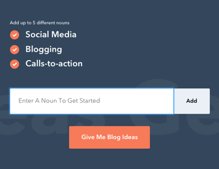 Don't Know What to Write About? Get Ideas From the Blog Ideas Generator [Free Tool]
