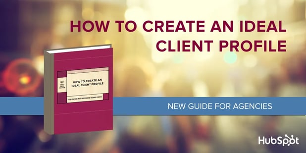 how to create an ideal client profile