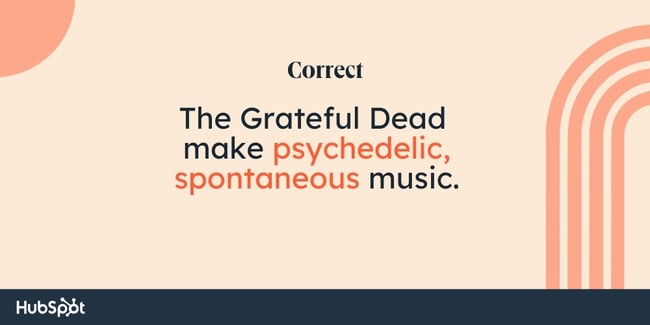 Comma rules: The Grateful Dead make psychedelic, spontaneous music.