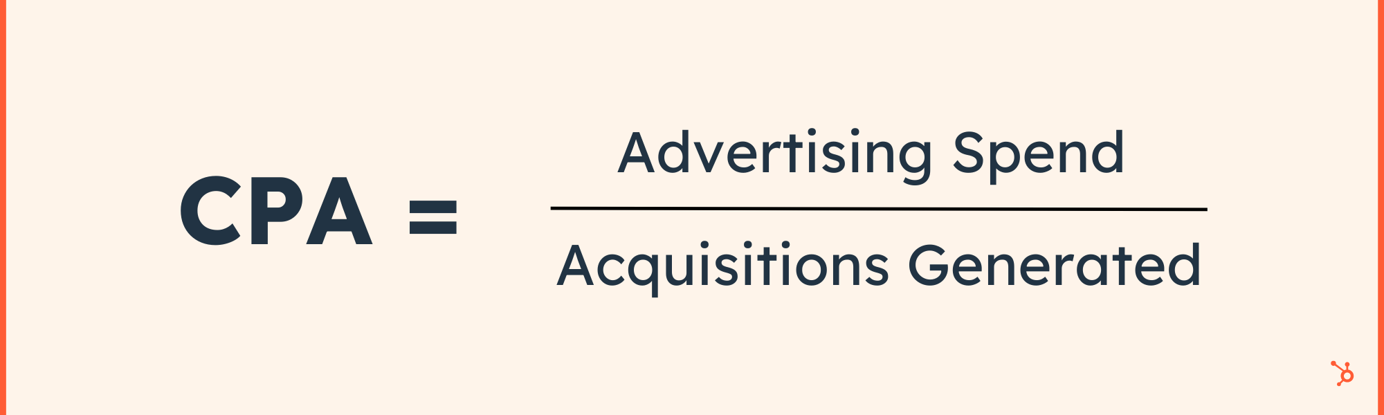 cost%20per%20acquisition%20formula.png?width=2000&height=600&name=cost%20per%20acquisition%20formula - Cost Per Acquisition (CPA): A Beginner&#039;s Guide