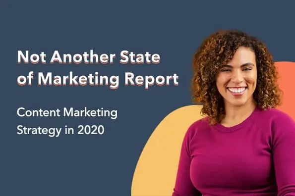 Another State of Marketing Report Content Marketing Strategy in 2020