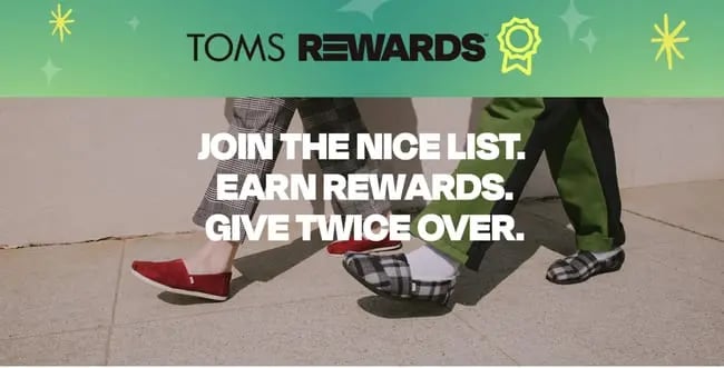 Best customer loyalty programs:  TOMS rewards