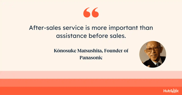 customer satisfaction quotes, Kōnosuke Matsushita