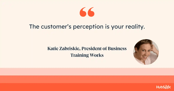 customer satisfaction quotes, Katie Zabriskie