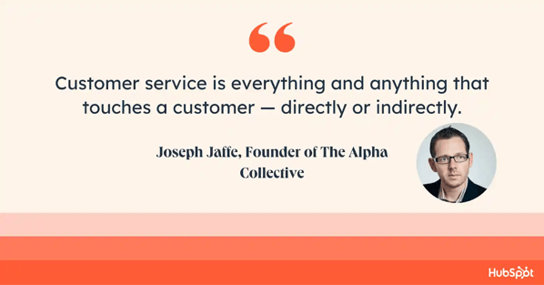 customer satisfaction quotes, Joseph Jaffe