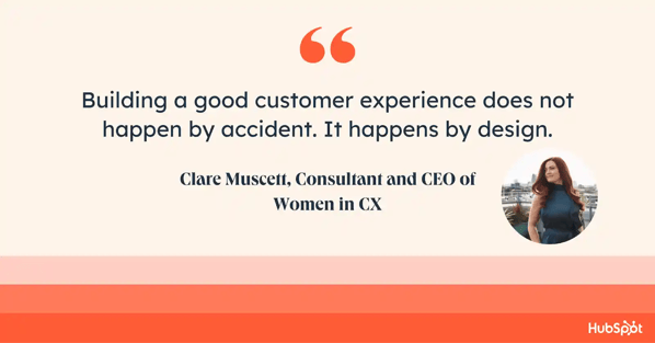 customer satisfaction quotes, Claire Muscett
