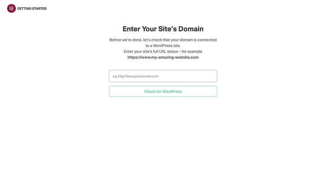 elementor wordpress: How to use Elementor with WordPress — how to install elementor via elementor.com: Elementor installation wizard prompting users to enter their website domain to check whether it's hosted on WordPress