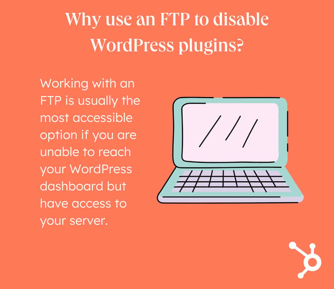 Work with an FTP to disable WordPress plugins.