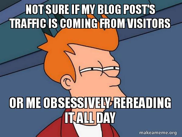 Futurama Fry meme with caption about blog post traffic