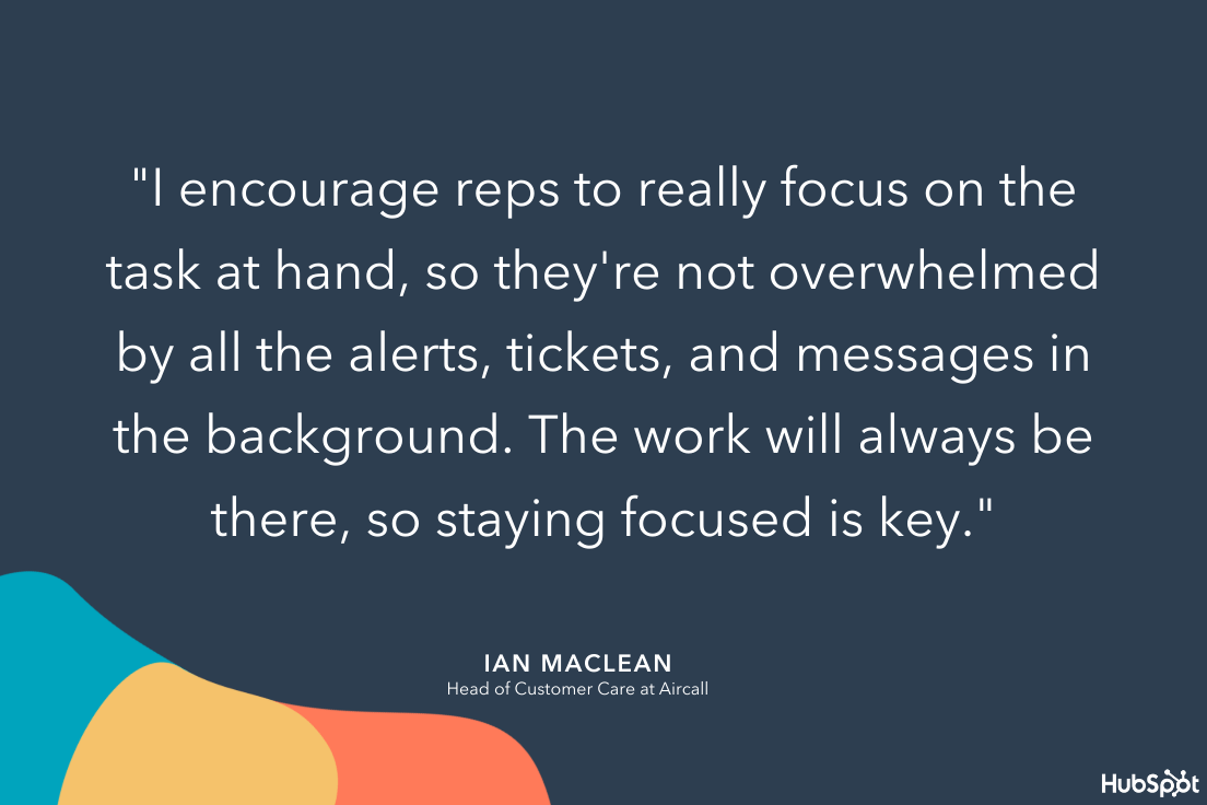ian maclean how to prevent customer support burnout quote